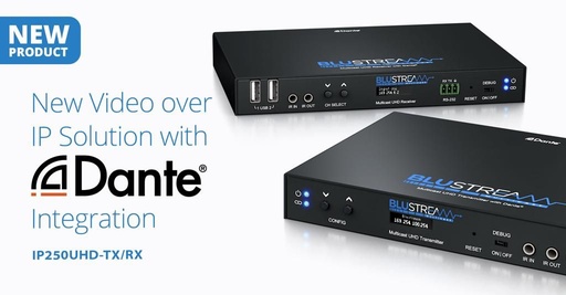 [IP250DA-RX] Blustream IP250DA-RX - Récepteur Multicast IP UHD "Dante" - HDMI/IR/USB/RS232